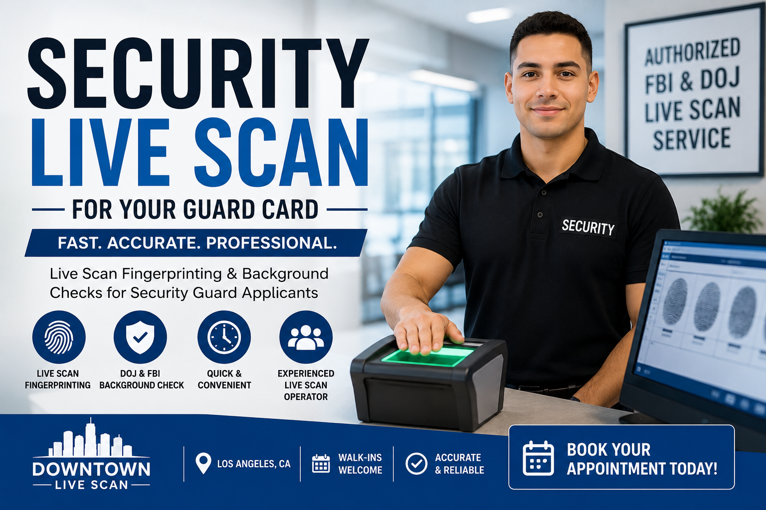 Security Live Scan fingerprinting for California Guard Card applicants in Los Angeles