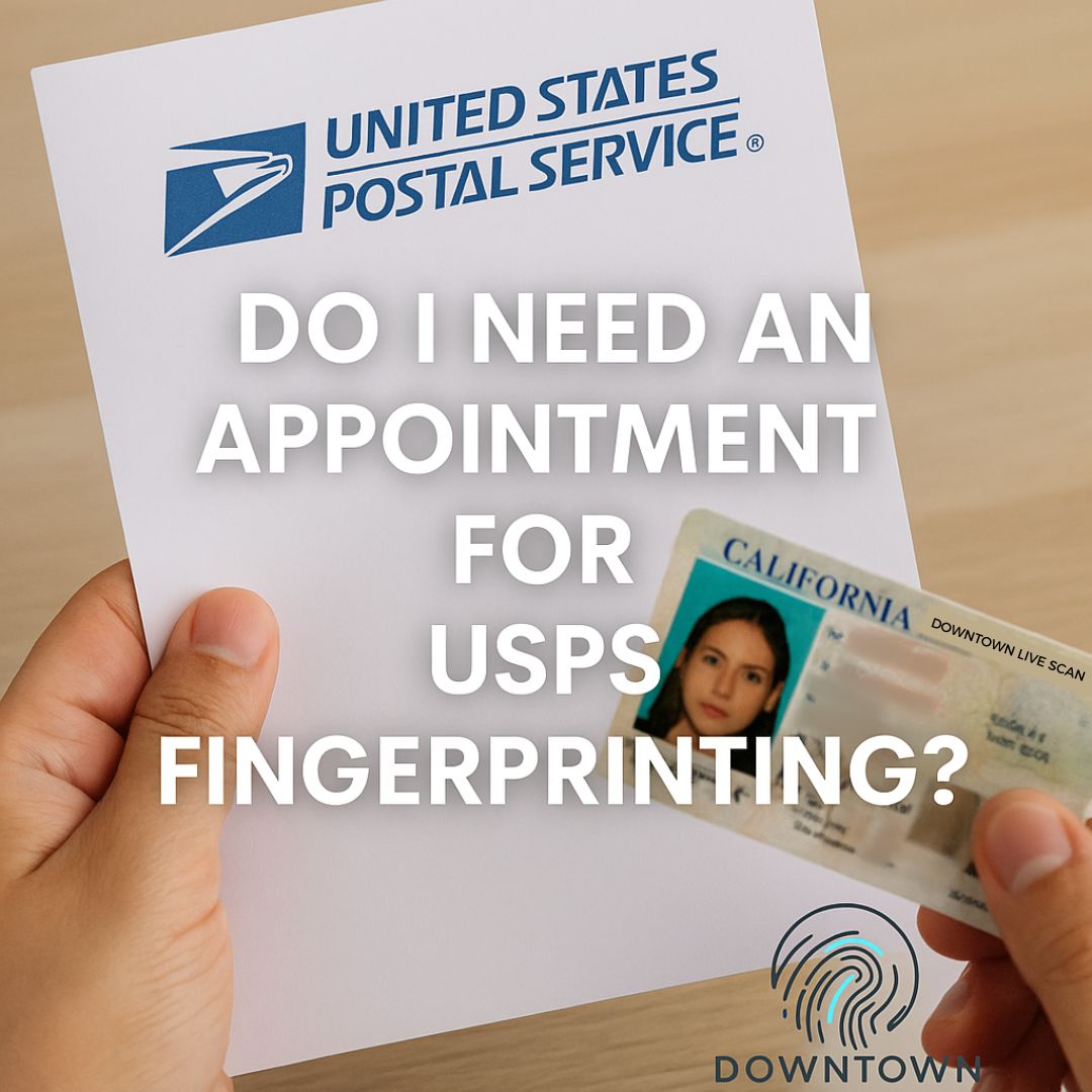 Person holding a USPS employment invitation letter and a government-issued ID card at a desk with a fingerprint scanner, overlay text “Do I Need an Appointment for USPS Fingerprinting?” with Downtown Live Scan logo watermark.